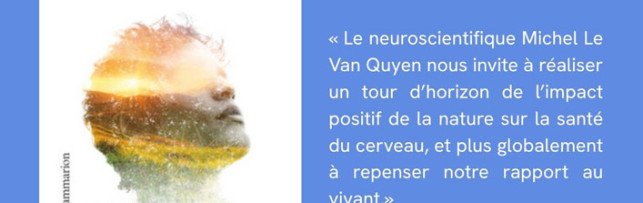 🧠🌿 Conférence avec Michel Le Van Quyen